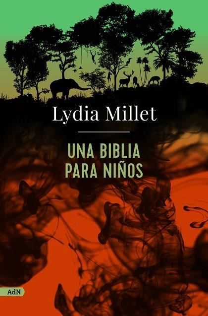 BIBLIA PARA NIÑOS, UNA  (ADN) | 9788413624822 | MILLET, LYDIA | Llibreria La Gralla | Librería online de Granollers