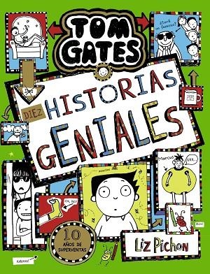 TOM GATES, 18. DIEZ HISTORIAS GENIALES | 9788469663462 | PICHON, LIZ | Llibreria La Gralla | Llibreria online de Granollers