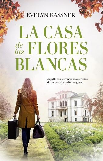 CASA DE LAS FLORES BLANCAS, LA  | 9788418346446 | KASSNER, EVELYN | Llibreria La Gralla | Librería online de Granollers