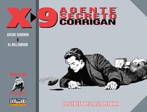 X-9 AGENTE SECRETO CORRIGAN | 9788418898143 | WILLIAMSON, AL/GOODWIN, ARCHIE | Llibreria La Gralla | Llibreria online de Granollers