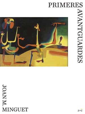 PINTURA CATALANA D'AVANTGUARDES | 9788418375828 | DIVERSOS AUTORS | Llibreria La Gralla | Librería online de Granollers