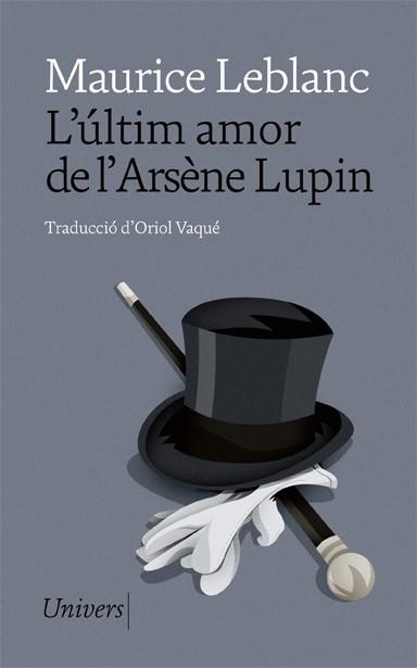 ÚLTIM AMOR DE L'ARSÈNE LUPIN, L' | 9788418375675 | LEBLANC, MAURICE | Llibreria La Gralla | Llibreria online de Granollers
