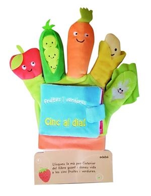 LLIBRE GUANT FRUITES I VERDURES: CINC AL DIA! | 9788468350240 | VVAA | Llibreria La Gralla | Librería online de Granollers