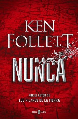 NUNCA | 9788401027055 | FOLLETT, KEN | Llibreria La Gralla | Llibreria online de Granollers