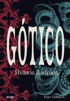 GÓTICO | 9788418725234 | LUCKHURST, ROGER | Llibreria La Gralla | Llibreria online de Granollers
