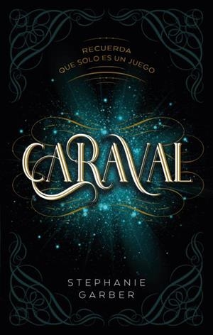 CARAVAL | 9788417854249 | GARBER, STEPHANIE | Llibreria La Gralla | Librería online de Granollers