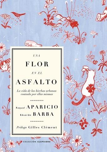 UNA FLOR EN EL ASFALTO | 9788412291155 | BARBA GÓMEZ, EDUARDO | Llibreria La Gralla | Librería online de Granollers
