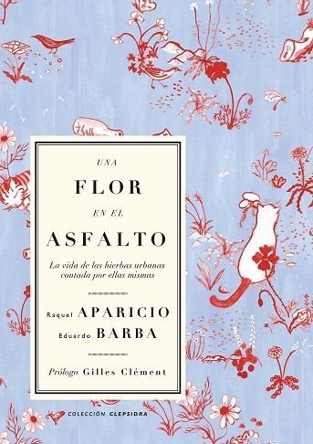 UNA FLOR EN EL ASFALTO | 9788412291155 | BARBA GÓMEZ, EDUARDO | Llibreria La Gralla | Llibreria online de Granollers