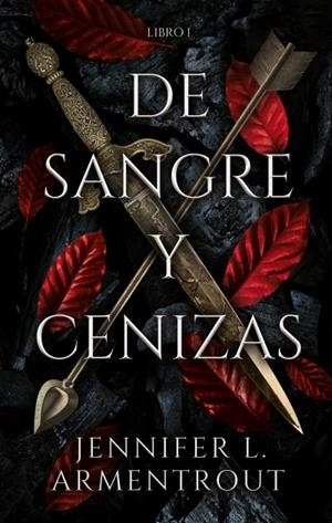 DE SANGRE Y CENIZAS (LIBRO 1) | 9788417854317 | ARMENTROUT, JENNIFER | Llibreria La Gralla | Librería online de Granollers