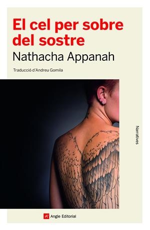 CEL PER SOBRE DEL SOSTRE, EL | 9788418197413 | APPANAH, NATHACHA | Llibreria La Gralla | Librería online de Granollers