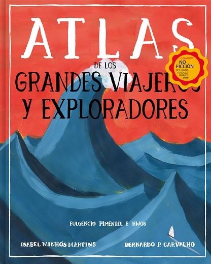 ATLAS DE LOS GRANDES VIAJEROS Y EXPLORADORES | 9788417617677 | MINHÓS MARTINS, ISABEL ;  P. CARVALHO, BERNARDO | Llibreria La Gralla | Librería online de Granollers