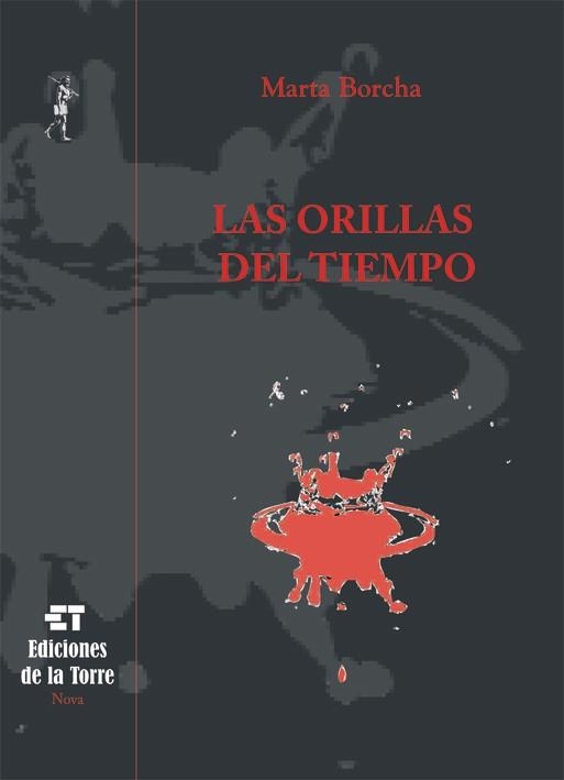 ORILLAS DEL TIEMPO, LAS | 9788479603786 | BORCHA, MARTA | Llibreria La Gralla | Llibreria online de Granollers
