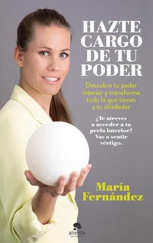 HAZTE CARGO DE TU PODER | 9788413440866 | FERNÁNDEZ, MARÍA | Llibreria La Gralla | Librería online de Granollers