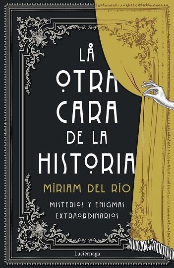 OTRA CARA DE LA HISTORIA, LA | 9788418015786 | RÍO, MÍRIAM DEL | Llibreria La Gralla | Llibreria online de Granollers