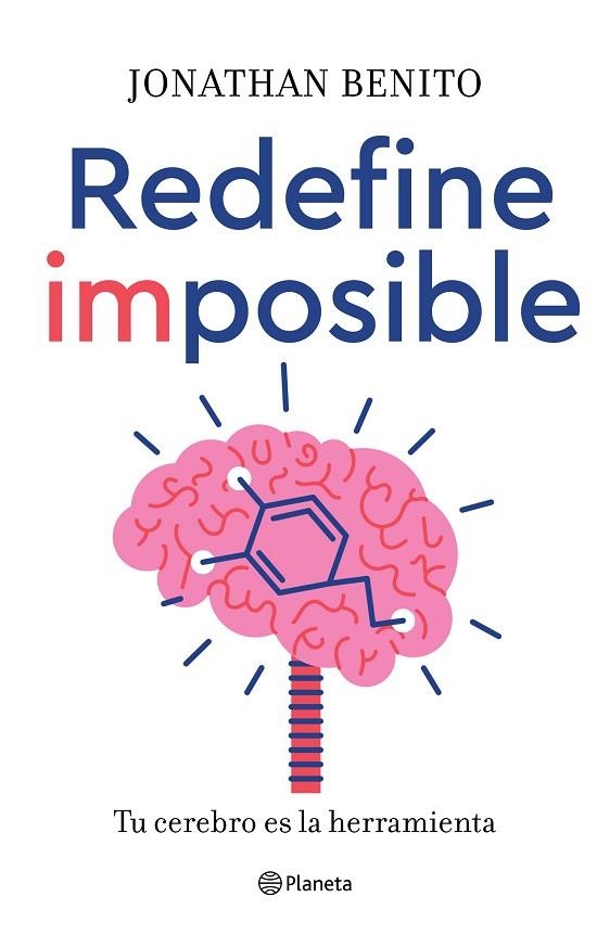 REDEFINE IMPOSIBLE | 9788408246985 | BENITO SIPOS, JONATHAN | Llibreria La Gralla | Llibreria online de Granollers