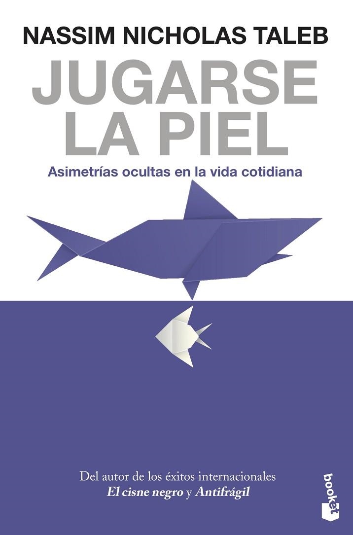 JUGARSE LA PIEL | 9788408247463 | TALEB, NASSIM NICHOLAS | Llibreria La Gralla | Librería online de Granollers