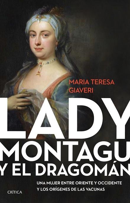 LADY MONTAGU Y EL DRAGOMÁN | 9788491993513 | GIAVERI, MARÍA TERESA | Llibreria La Gralla | Llibreria online de Granollers