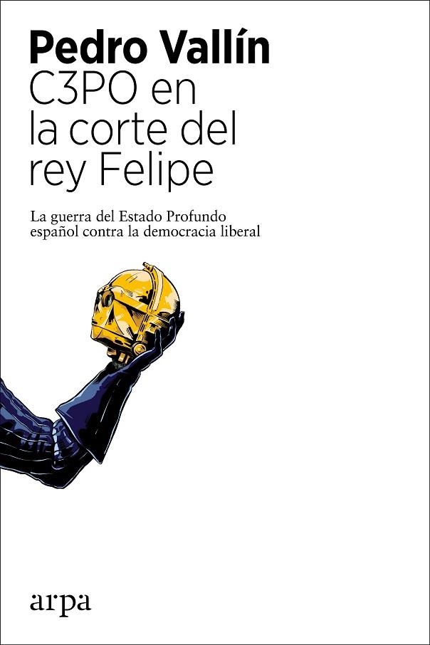 C3PO EN LA CORTE DEL REY FELIPE | 9788418741104 | VALLÍN, PEDRO | Llibreria La Gralla | Llibreria online de Granollers