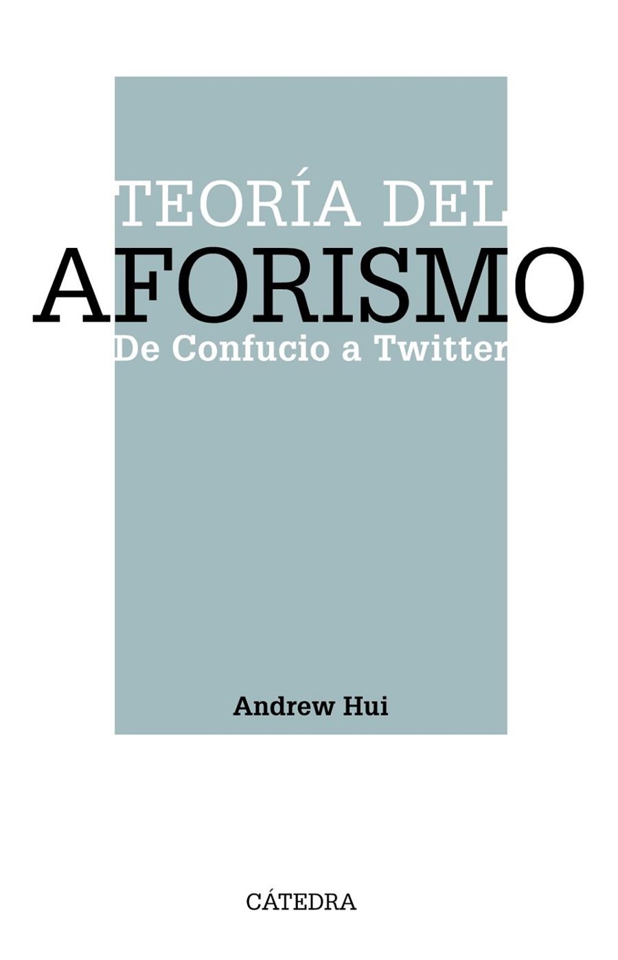 TEORÍA DEL AFORISMO | 9788437643380 | HUI, ANDREW | Llibreria La Gralla | Llibreria online de Granollers