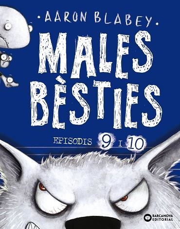 MALES BÈSTIES. EPISODIS 9 I 10 | 9788448953928 | BLABEY, AARON | Llibreria La Gralla | Llibreria online de Granollers