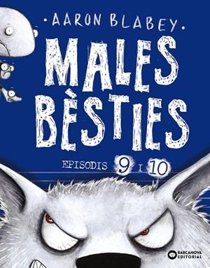 MALES BÈSTIES. EPISODIS 9 I 10 | 9788448953928 | BLABEY, AARON | Llibreria La Gralla | Librería online de Granollers