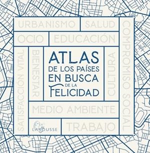 ATLAS DE LOS PAÍSES EN BUSCA DE LA FELICIDAD | 9788418473784 | JOAN TORT (COORDINADOR) | Llibreria La Gralla | Librería online de Granollers