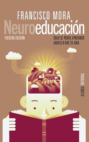 NEUROEDUCACIÓN | 9788413625225 | MORA, FRANCISCO | Llibreria La Gralla | Librería online de Granollers