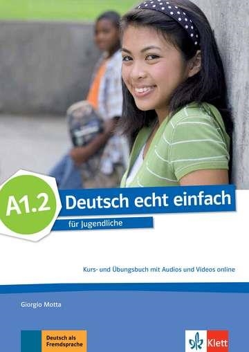 DEUTSCH ECHT EINFACH! A1.2, LIBRO DEL ALUMNO Y LIBRO DE EJERCICIOS CON AUDIO ONL | 9783126765237 | VARIOS AUTORES | Llibreria La Gralla | Librería online de Granollers