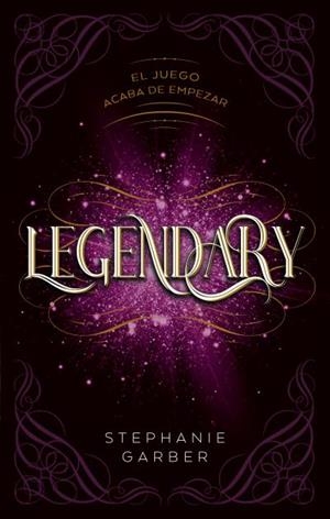 LEGENDARY | 9788417854256 | GARBER, STEPHANIE | Llibreria La Gralla | Librería online de Granollers