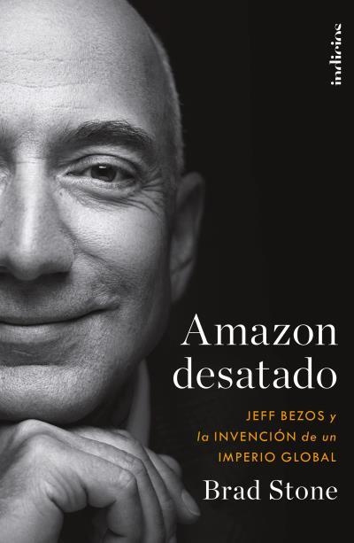 AMAZON DESATADO | 9788415732525 | STONE, BRAD | Llibreria La Gralla | Librería online de Granollers