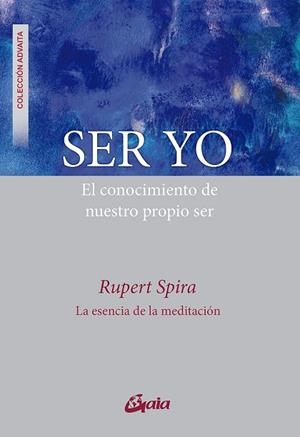 SER YO | 9788484459330 | SPIRA, RUPERT | Llibreria La Gralla | Llibreria online de Granollers