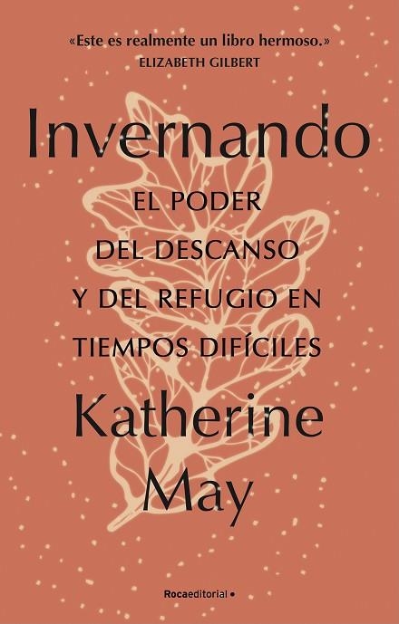 INVERNANDO. EL PODER DEL DESCANSO Y DEL REFUGIO EN TIEMPOS DIFÍCILES | 9788418557491 | MAY, KATHERINE | Llibreria La Gralla | Llibreria online de Granollers