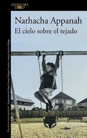 CIELO SOBRE EL TEJADO, EL | 9788420460369 | APPANAH, NATHACHA | Llibreria La Gralla | Librería online de Granollers