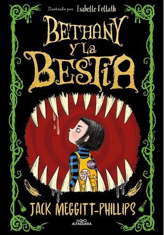BETHANY Y LA BESTIA | 9788420452470 | MEGGITT-PHILLIPS, JACK | Llibreria La Gralla | Llibreria online de Granollers