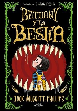 BETHANY Y LA BESTIA | 9788420452470 | MEGGITT-PHILLIPS, JACK | Llibreria La Gralla | Librería online de Granollers