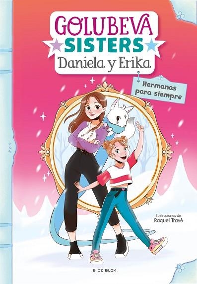 HERMANAS PARA SIEMPRE (GOLUBEVA SISTERS 5) | 9788418054457 | GOLUBEVA, DANIELA | Llibreria La Gralla | Librería online de Granollers