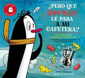 ¿PERO QUÉ LE PASA A MI CAFETERA? | 9788417028619 | FRUGONE, GABRIEL | Llibreria La Gralla | Llibreria online de Granollers
