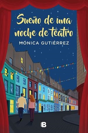 SUEÑO DE UNA NOCHE DE TEATRO | 9788466669825 | GUTIÉRREZ, MÓNICA | Llibreria La Gralla | Llibreria online de Granollers