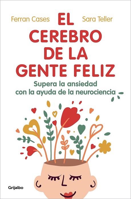 CEREBRO DE LA GENTE FELIZ, EL | 9788425360831 | CASES, FERRAN/TELLER, SARA | Llibreria La Gralla | Librería online de Granollers