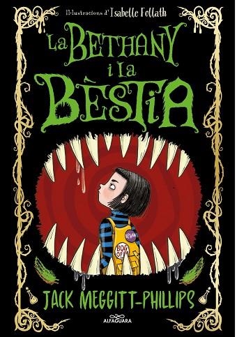 BETHANY I LA BÈSTIA, LA | 9788420451701 | MEGGITT-PHILLIPS, JACK | Llibreria La Gralla | Llibreria online de Granollers