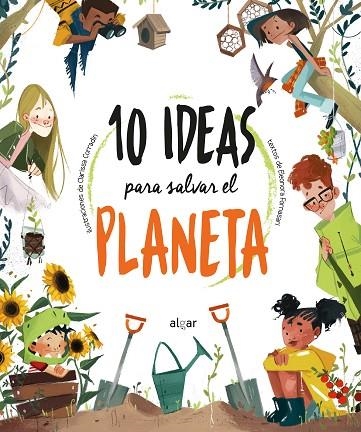 10 IDEAS PARA SALVAR EL PLANETA | 9788491425199 | FORNASARI, ELEONORA | Llibreria La Gralla | Llibreria online de Granollers