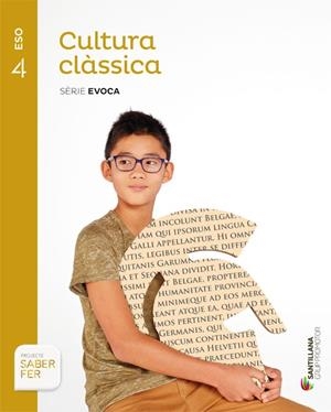 CULTURA CLASSICA SERIE EVOCA 4 ESO SABER FER | 9788490470381 | VARIOS AUTORES | Llibreria La Gralla | Llibreria online de Granollers