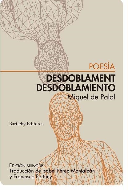 DESDOBLAMENT / DESDOBLAMIENTO | 9788412412932 | DE PALOL, MIQUEL | Llibreria La Gralla | Llibreria online de Granollers