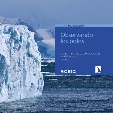 OBSERVANDO LOS POLOS | 9788413522999 | BALAGUÉ, VANESSA; CARDELÚS, CLARA; VILA, MAGDA | Llibreria La Gralla | Llibreria online de Granollers