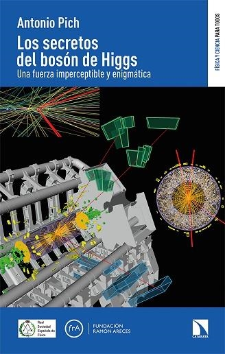 SECRETOS DEL BOSÓN DE HIGGS, LOS  | 9788413523361 | PICH, ANTONIO | Llibreria La Gralla | Llibreria online de Granollers