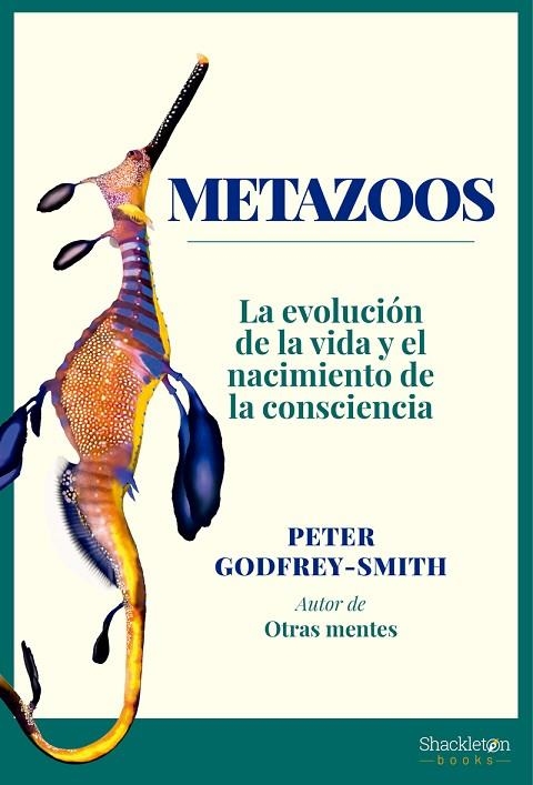 METAZOOS | 9788413610870 | GODFREY-SMITH, PETER | Llibreria La Gralla | Librería online de Granollers