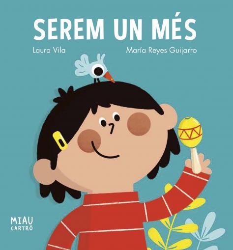 SEREM UN MÉS | 9788418609916 | VILA, LAURA | Llibreria La Gralla | Librería online de Granollers