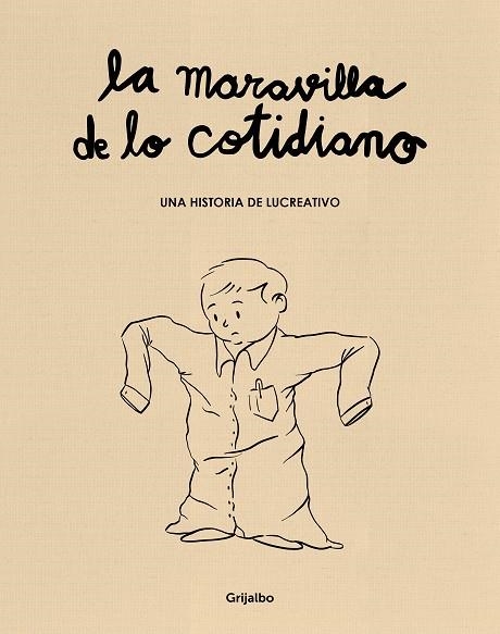 MARAVILLA DE LO COTIDIANO, LA | 9788425361050 | LUCREATIVO, | Llibreria La Gralla | Llibreria online de Granollers