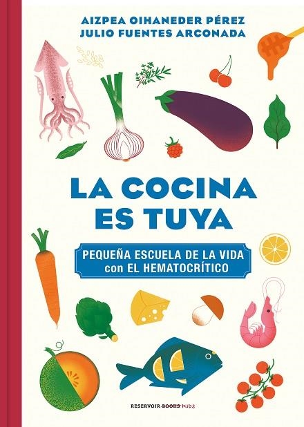 COCINA ES TUYA, LA | 9788418052217 | OIHANEDER, AIZPEA/FUENTES ARCONADA, JULIO | Llibreria La Gralla | Librería online de Granollers