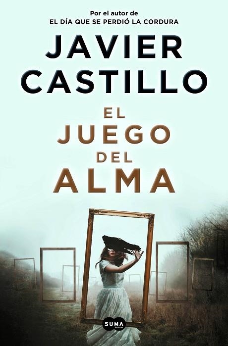 JUEGO DEL ALMA, EL | 9788491296539 | CASTILLO, JAVIER | Llibreria La Gralla | Llibreria online de Granollers